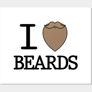 I Beard Beards Posters and Art